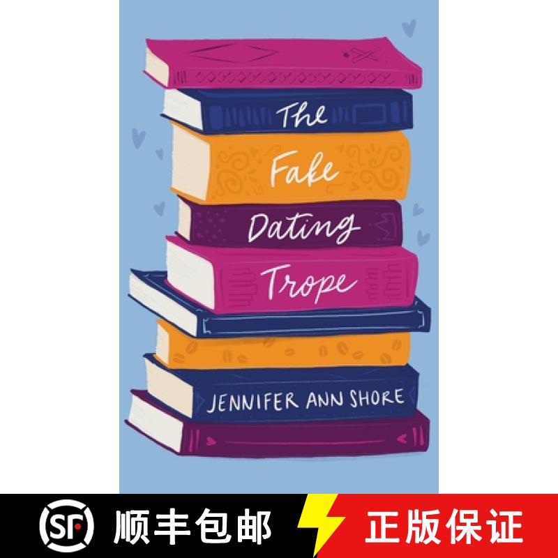 【3-4周达】The Fake Dating Trope [9798985992816]