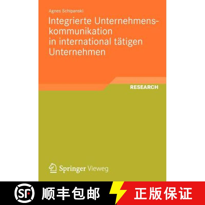 【4周达】Integrierte Unternehmenskommunikation in International T tigen Unternehmen: Entwicklung Eine... [9783834825070]