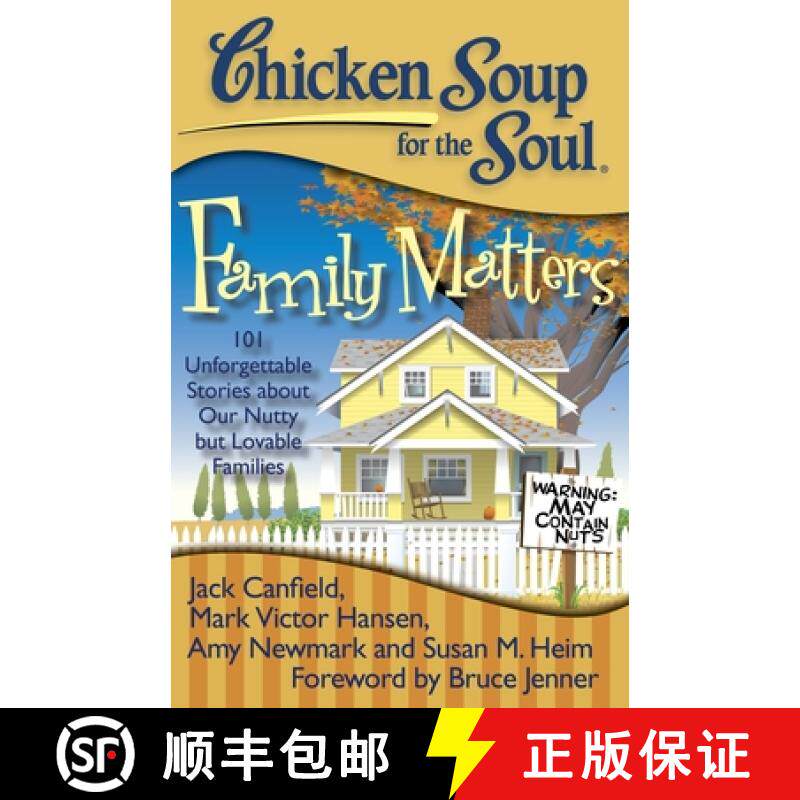 【3-4周达】Chicken Soup for the Soul: Family Matters: 101 Unforgettable Stories about Our Nutty But L... [9781935096559]