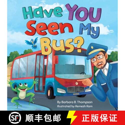 【3-4周达】Have YOU Seen My Bus?: A Fun Rhyming Read-Aloud Adventure for Kids [9798987867457]