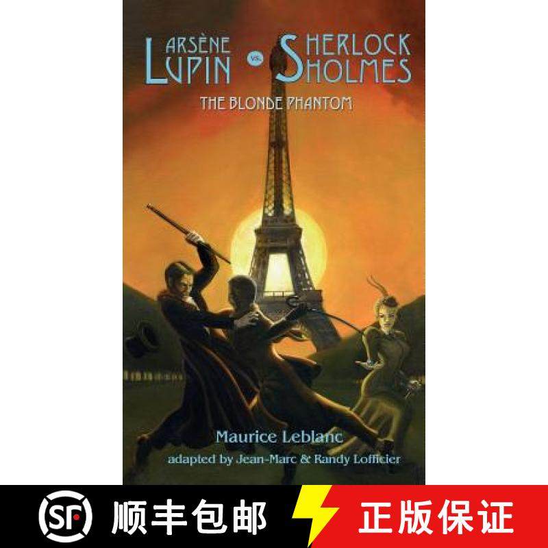 【3-4周达】Arsene Lupin vs Sherlock Holmes: The Blonde Phantom [9781932983142]