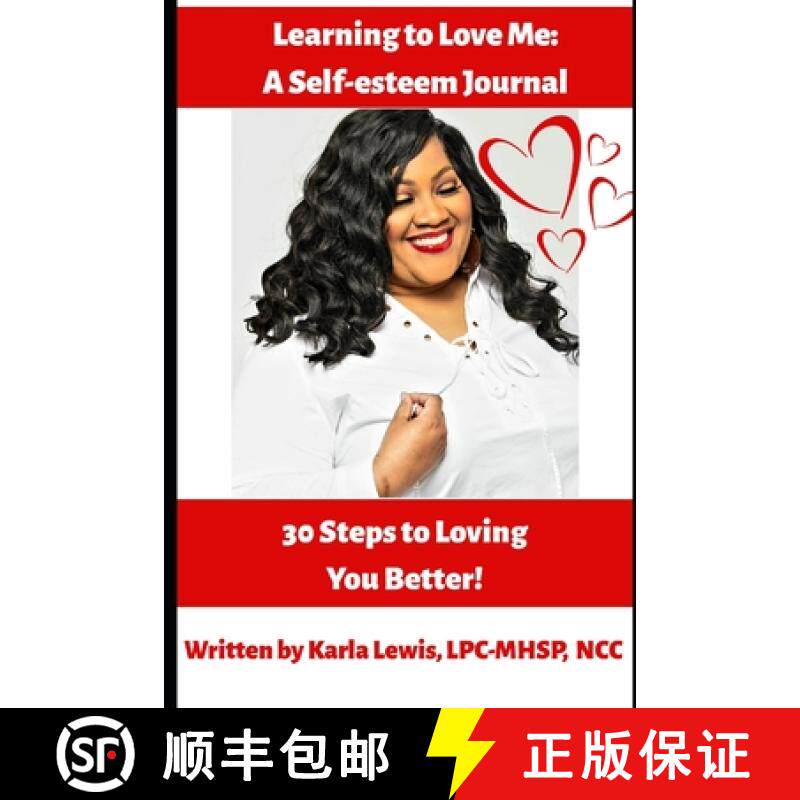 预订 Learning to Love Me: A Self-esteem Journal: 30 Steps to Loving You Better! [9781794875906]