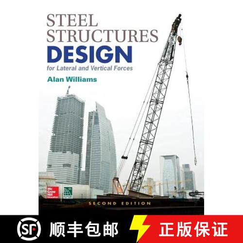 【3-4周达】精装 Steel Structures Design for Lateral and Vertical Forces, Second Edition [9781259588013]