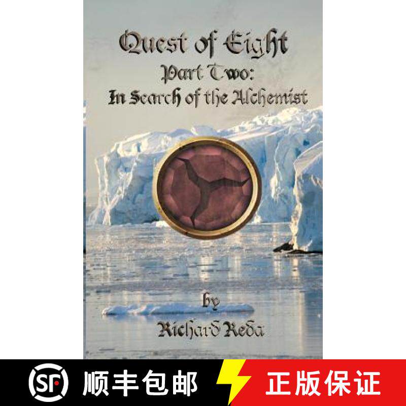 预订 Quest of Eight - Part Two - In Search of the Alchemist [9780985192600]