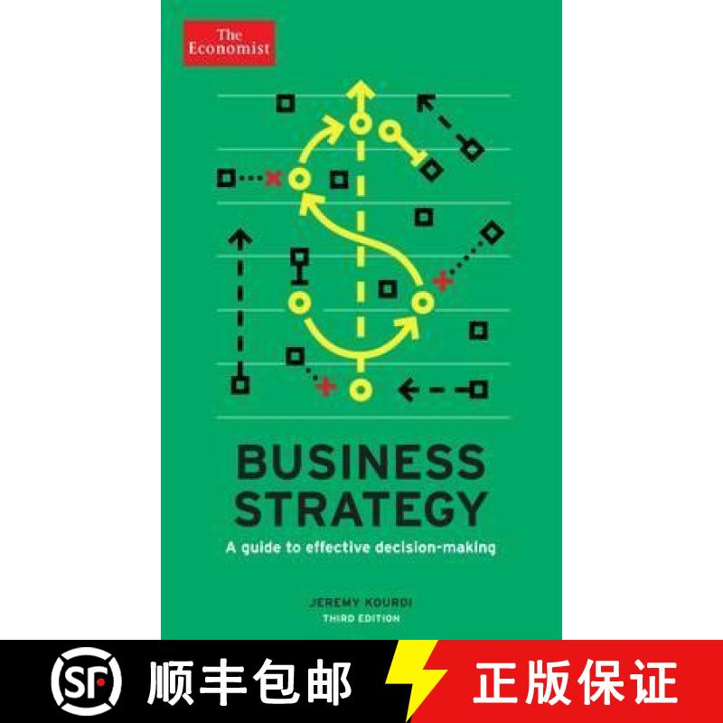 【3-4周达】Economist: Business Strategy 3rd edition: A guide to effective decision-making [9781781252314]