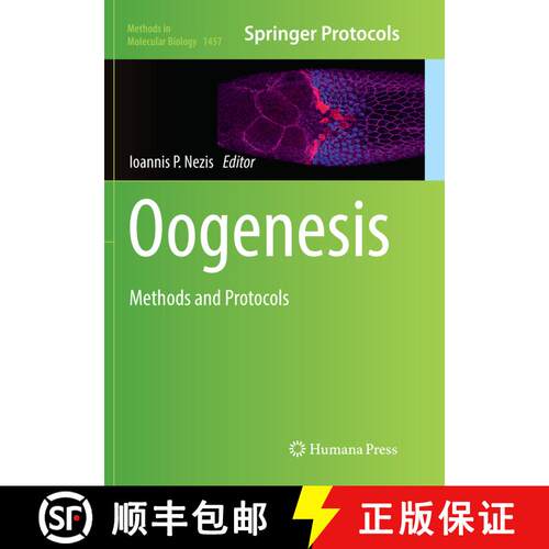 【3-4周达】Oogenesis : Methods and Protocols (Softcover reprint of the original 1st ed. 2016) [9781493981410]