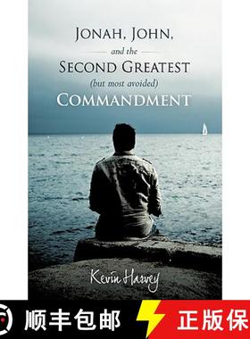 【3-4周达】Jonah, John, and the Second Greatest (But Most Avoided) Commandment [9781449700393]