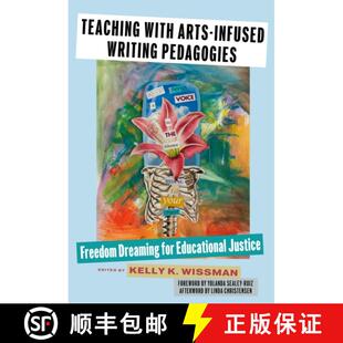 【3-4周达】Teaching with Arts–Infused Writing Pedagogies – Freedom Dreaming for Educational Justice [9780807786475]