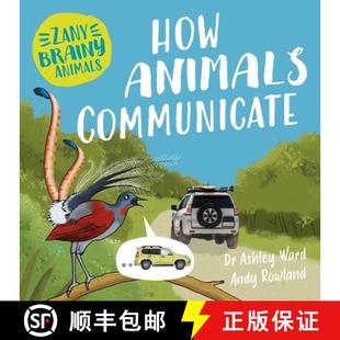 Zany Brainy Animals Communicate 4周达 How 9781526323989