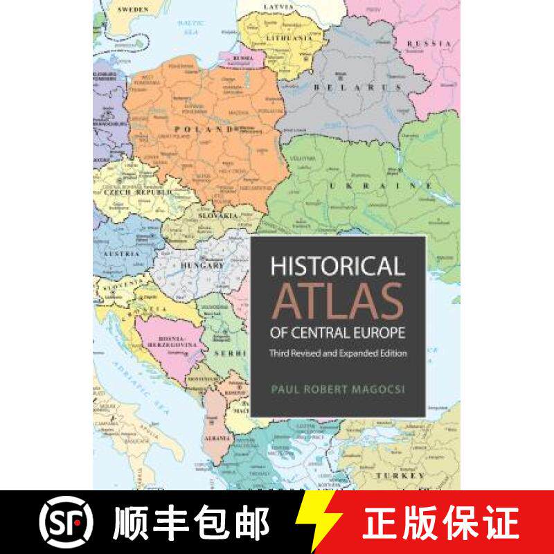【3-4周达】Historical Atlas of Central Europe : Third Revised and Expanded Edition [9781487523312]