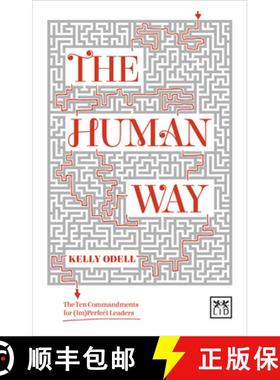 【3-4周达】Human Way: The Ten Commandments for (Im)Perfect Leaders: The Ten Commandments of (Im)Perfe... [9781910649671]