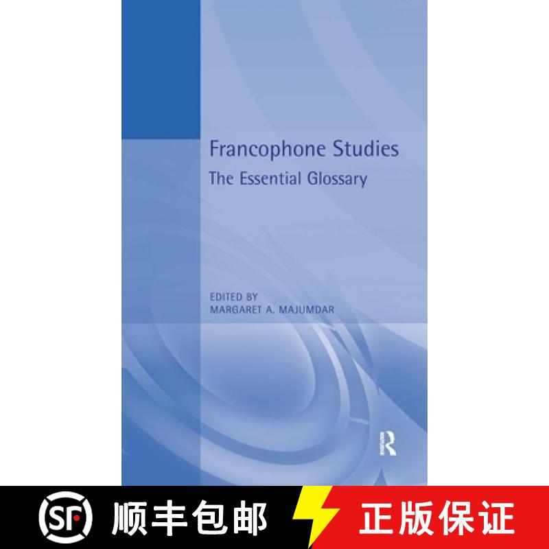 【3-4周达】Francophone Studies : The Essential Glossary [9780340806975]