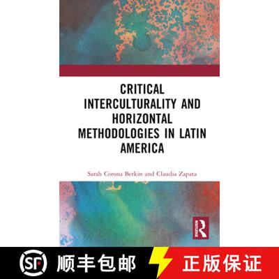【3-4周达】精装 Critical Interculturality and Horizontal Methodologies in Latin America [9781032397313]