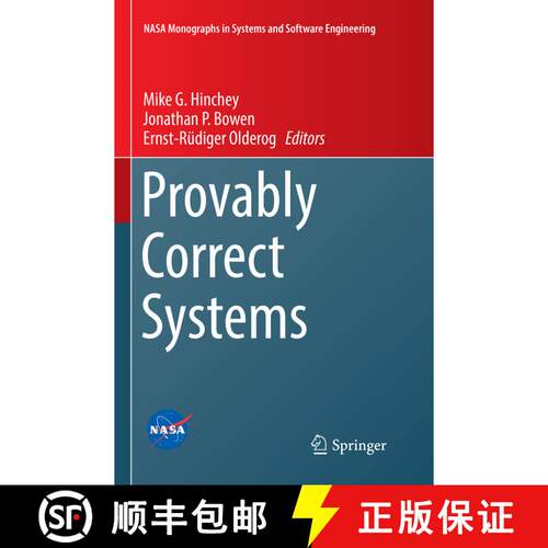 【3-4周达】Provably Correct Systems (Softcover reprint of the original 1st ed. 2017) [9783319839806]