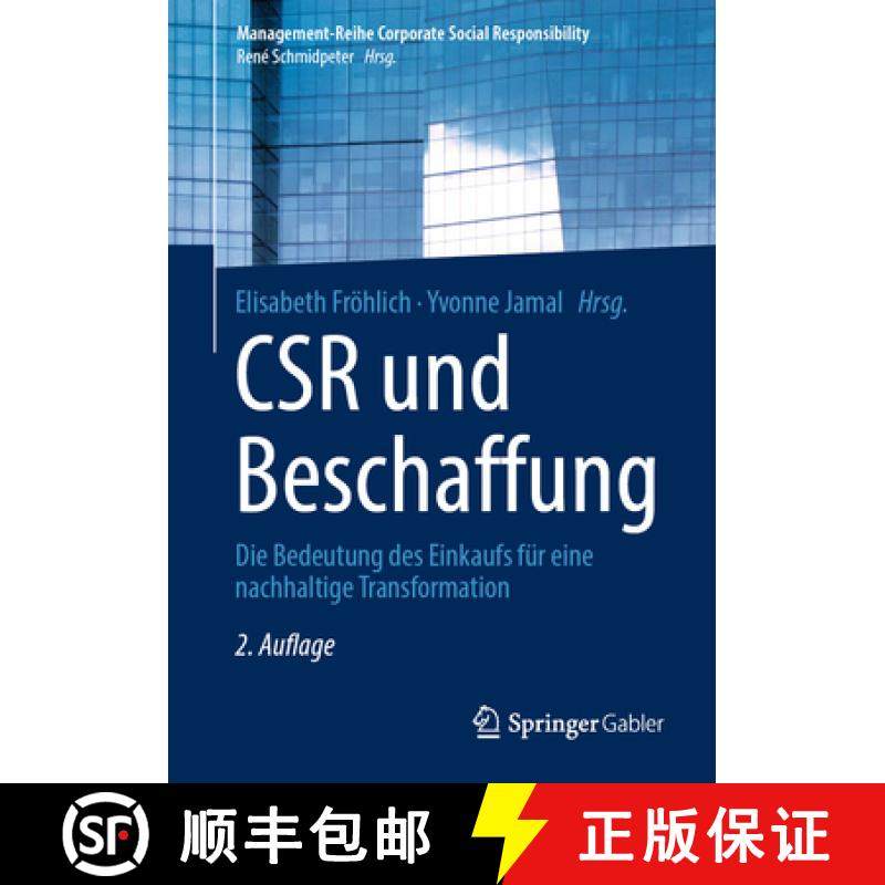 【3-4周达】Csr Und Beschaffung: Die Bedeutung Des Einkaufs Für Eine Nachhaltige Transformation [9783662678572]