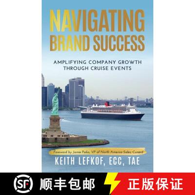 【3-4周达】Navigating Brand Success: Amplifying Company Growth Through Cruise Events [9798349241086]