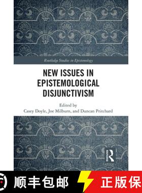 【3-4周达】New Issues in Epistemological Disjunctivism [9781032092843]