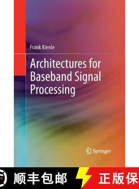 【3-4周达】Architectures for Baseband Signal Processing [9781489990563]