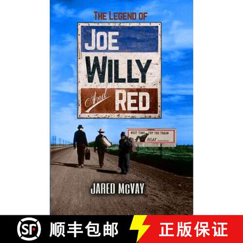 【3-4周达】The Legend of Joe, Willy, and Red [9780578415703]