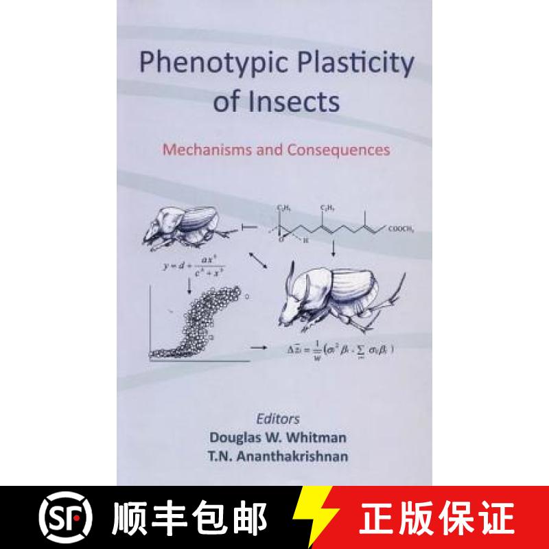 【3-4周达】Phenotypic Plasticity of Insects : Mechanisms and Consequences [9781578084234]
