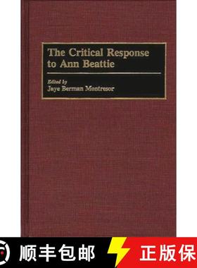 【3-4周达】The Critical Response to Ann Beattie [9780313283581]