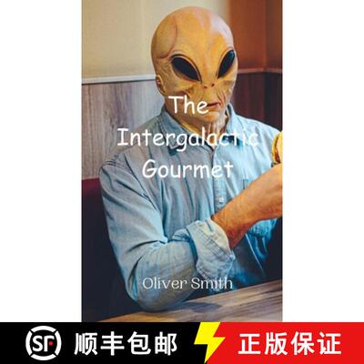 【3-4周达】The Intergalactic Gourmet [9789908015057]