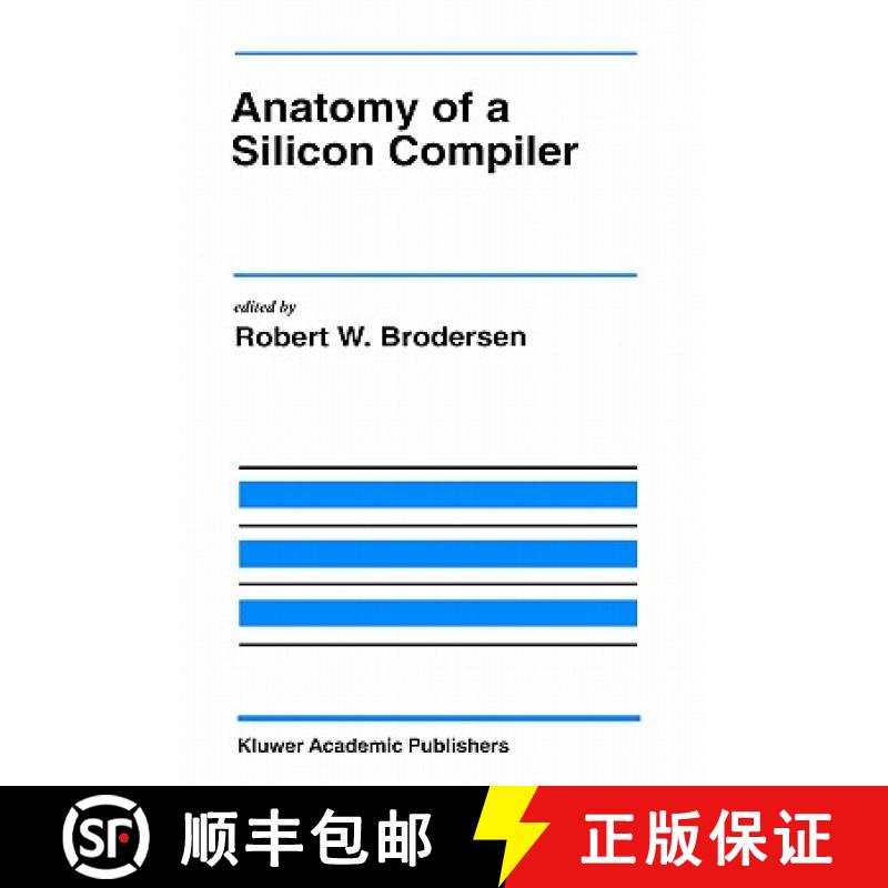 【3-4周达】Anatomy of a Silicon Compiler [9780792392491]