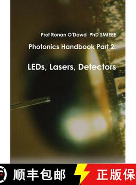 【3-4周达】Photonics Handbook Part 2: LEDs, Lasers, Detectors [9781471664564]