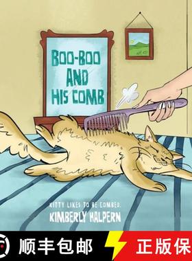预订 Boo-Boo and his Comb: Kitty likes to be Combed [9798869214256]