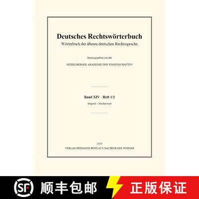 【3-4周达】Deutsches Rechtswörterbuch: Wörterbuch der älteren deutschen Rechtssprache. Band XIV, H... [9783476051561]