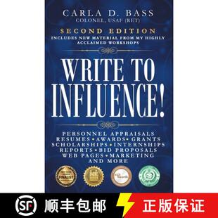预订 Write to Influence!: Personnel Appraisals, Resumes, Awards, Grants, Scholarships, Internships, R... [9780997593020]