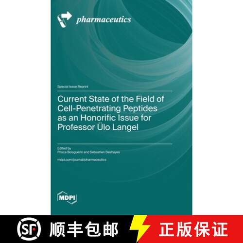 【3-4周达】精装 Current State of the Field of Cell-Penetrating Peptides as an Honorific Issue for Pro... [9783725812585]
