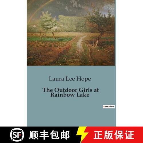 【3-4周达】The Outdoor Girls at Rainbow Lake: The Stirring Cruise of the Motor Boat Gem [9791041828296]