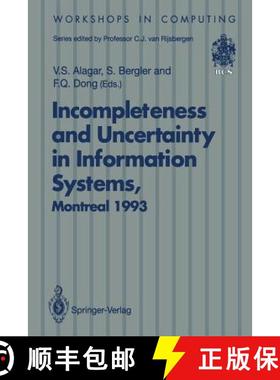 【3-4周达】Incompleteness and Uncertainty in Information Systems: Proceedings of the SOFTEKS Workshop... [9783540198970]