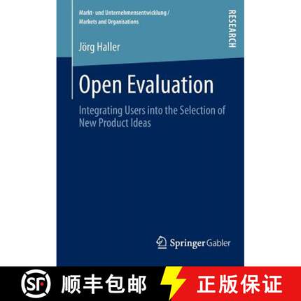 【3-4周达】Open Evaluation : Integrating Users into the Selection of New Product Ideas [9783834944863]