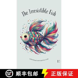 Fish 9798224603121 English The Irresistible Stories Other And Kids 预订 Bilingual for Swedish