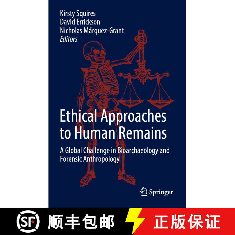 【3-4周达】精装 Ethical Approaches to Human Remains: A Global Challenge in Bioarchaeology and Forensi... [9783030329259]