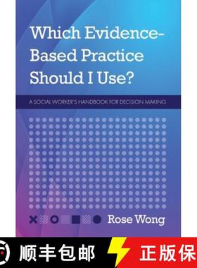 【3-4周达】Which Evidence-Based Practice Should I Use?: A Social Worker's Handbook for Decision Making [9781793514790]
