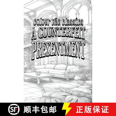 【3-4周达】William Dean Howells' A Counterfeit Presentment: And The Parlour Car [Premium Deluxe Exclu... [9798869319180]
