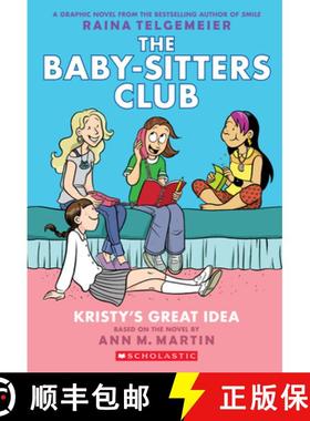 Kristy's Great Idea (the Baby-Sitters Club Graphic Novel #1): A Graphix Book (Revised Edition), 1: Fu... [9780545813877]