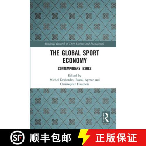 【3-4周达】The Global Sport Economy: Contemporary Issues [9780367729004]