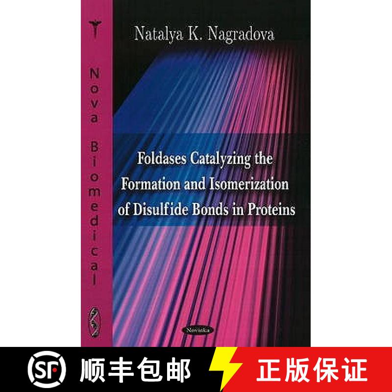 【3-4周达】Foldases Catalyzing the Formation and Isomerization of Disulfide Bonds in Proteins [9781606924662]