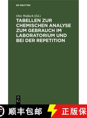 【3-4周达】Tabellen Zur Chemischen Analyse Zum Gebrauch Im Laboratorium Und Bei Der Repetition: Erste... [9783112367551]