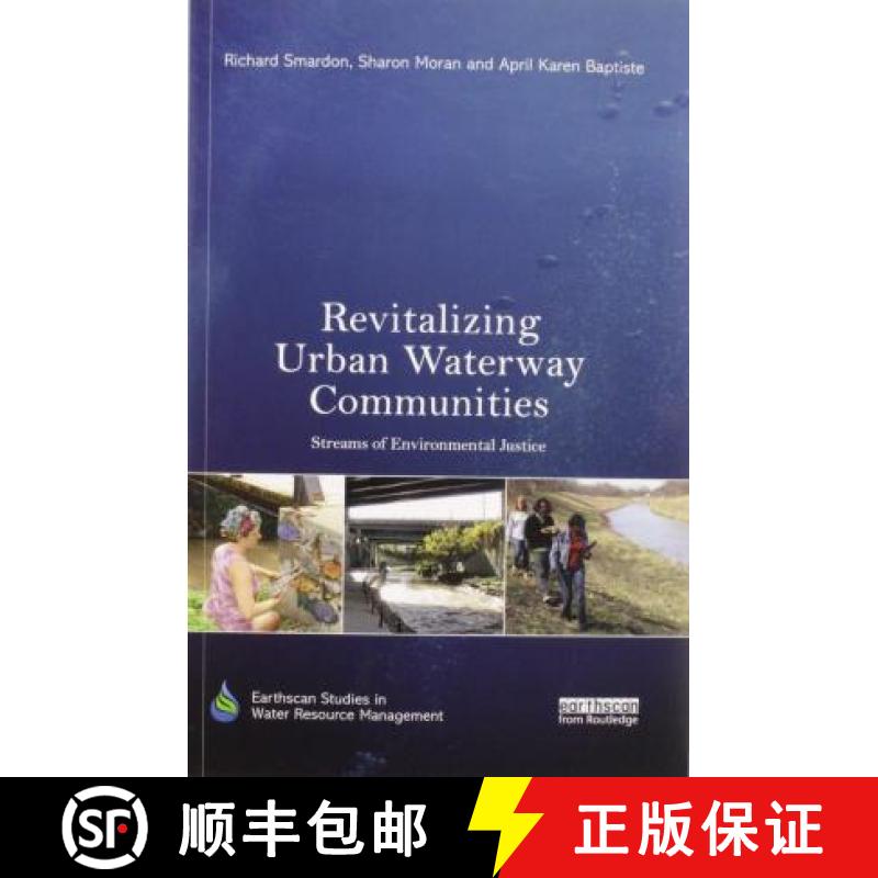 【3-4周达】Revitalizing Urban Waterway Communities: Streams of Environmental Justice [9780367605896]