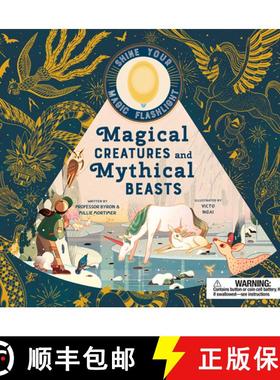 Magical Creatures and Mythical Beasts: Includes Magic Flashlight Which Illuminates More Than 30 Magic... [9781419748394]