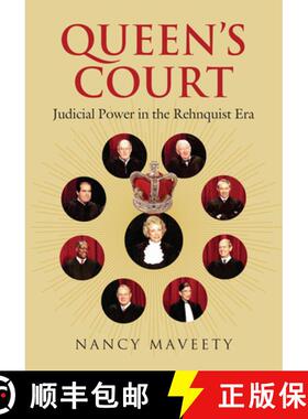 【3-4周达】Queen's Court: Judicial Power in the Rehnquist Era [9780700616107]