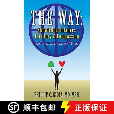 【3-4周达】The Way: Knowledge Balances Territory and Compassion: Information Conquers Waste [9781419686948]