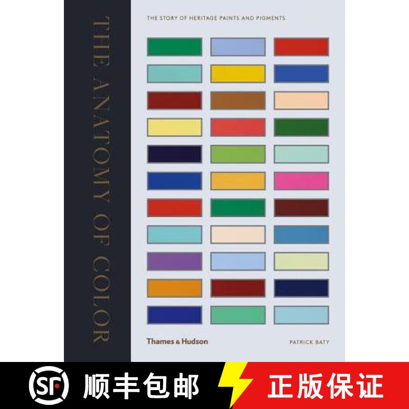 【2-3周达】The Anatomy of Color: The Story of Heritage Paints & Pigments [9780500519332]