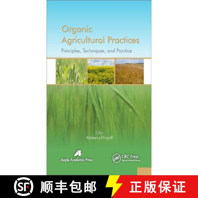 【3-4周达】Organic Agricultural Practices : Alternatives to Conventional Agricultural Systems [9781771880824]