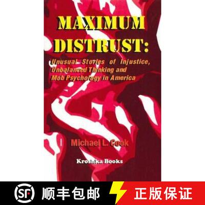 【3-4周达】Maximum Distruction: Unusual Stories of Injustice, Unbalanced Thinking & Mob Psychology in... [9781560723417]